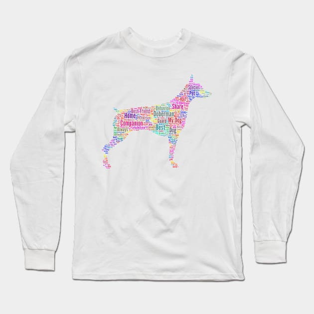 Dog Doberman Animal Pet Text Word Cloud Long Sleeve T-Shirt by Cubebox